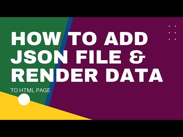 BEGINNERS: How to add JSON file and render data to HTML page