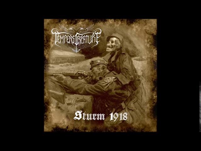 Tempers Creature - Sturm 1918 (Full Album)