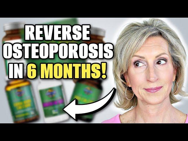 Best Over-the-Counter Supplements to Reverse Osteoporosis Naturally in 6 Months!