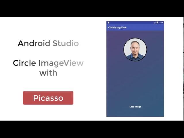 Android Studio Tutorial - Circle ImageView with Picasso.