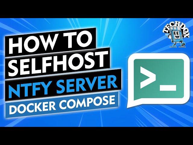 Self-Host NTFY - How It Works & Easy Setup Guide