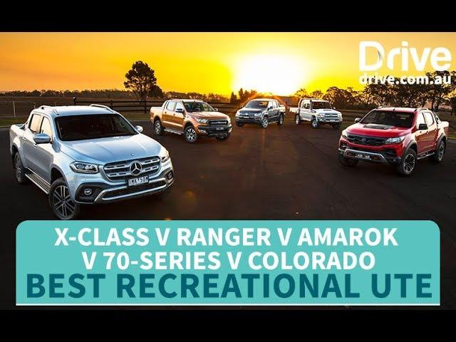 Ute Comparison: 2018 Ranger v X-Class v Amarok v Colorado v 70-Series