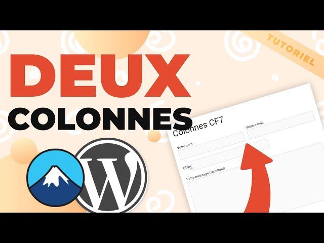Utiliser deux colonnes dans Contact Form 7 (Sans plugin)
