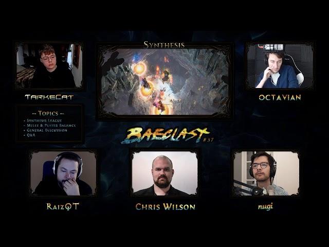 Baeclast #37 Chris Wilson & Synthesis 3.6 Spoilers