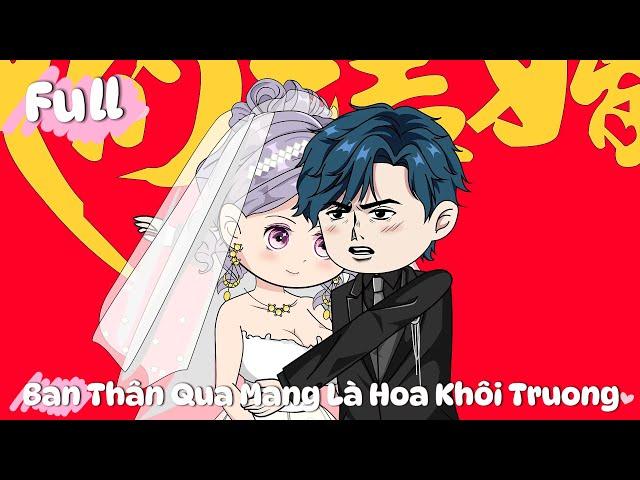 Bạn Thân Qua Mạng Là Hoa Khôi Trường Full | Chunn Vietsub