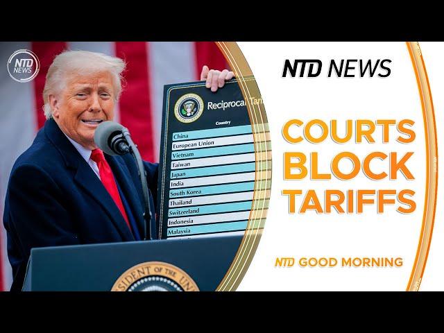 Court Blocks Trump’s ‘Liberation Day’ Tariffs; Musk Leaves DOGE, Objects to 'Big Beautiful Bill'