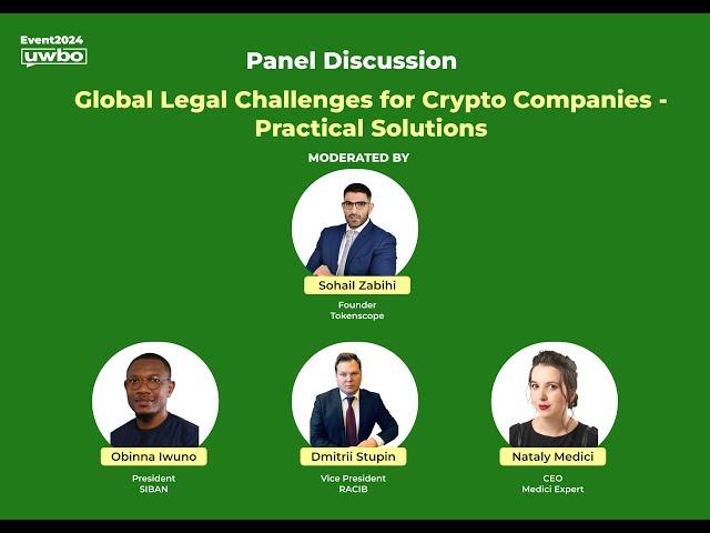 Global Legal Challenges and Practical Solutions for Crypto Companies | UWBO Panel Session 2024