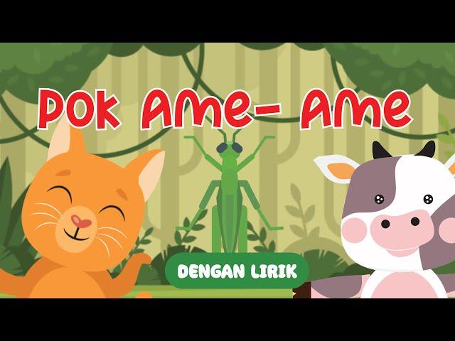 Pok Ame AMe Belalang| Potong Bebek Angsa - Cicak di Dinding - Ada Kodok Rekotok