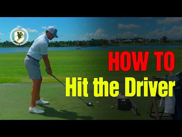 How To Hit the Driver For Beginners