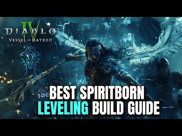 Best Spiritborn Leveling Build Guide - Dominate all the way to Endgame! Vessel of Hatred Diablo 4