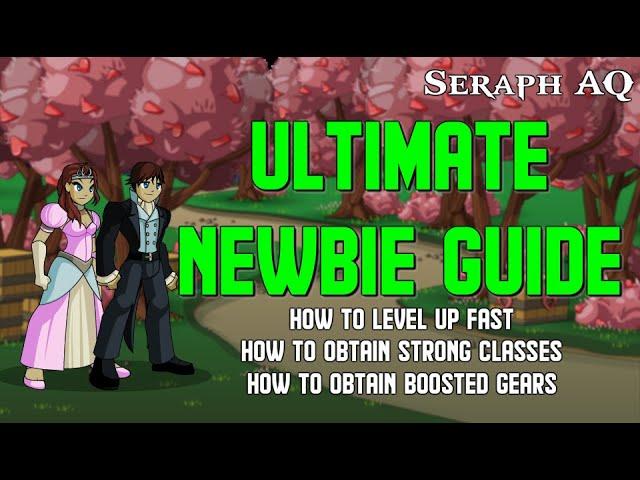 Seraph AQ Ultimate Newbie Guide: Level 1 to Gang Leader - AQW Private Server!