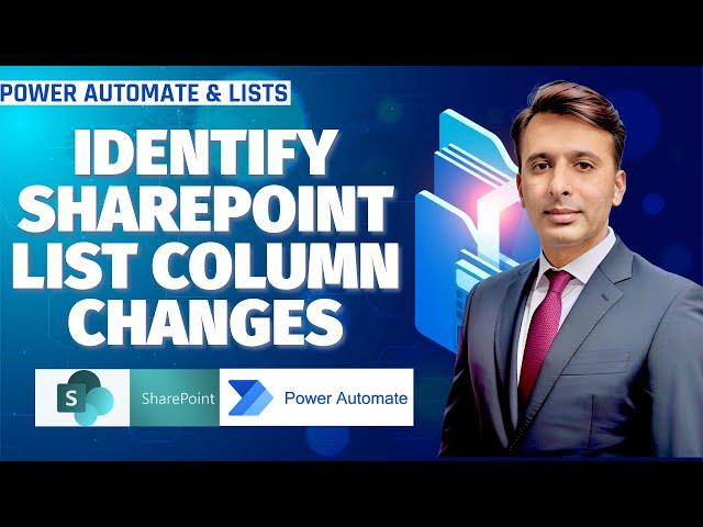 Identify SharePoint List Column Changes using Power Automate