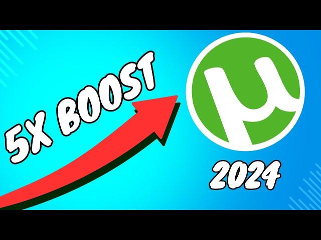 How to Increase uTorrent Download Speed 2024 (Best Settings)