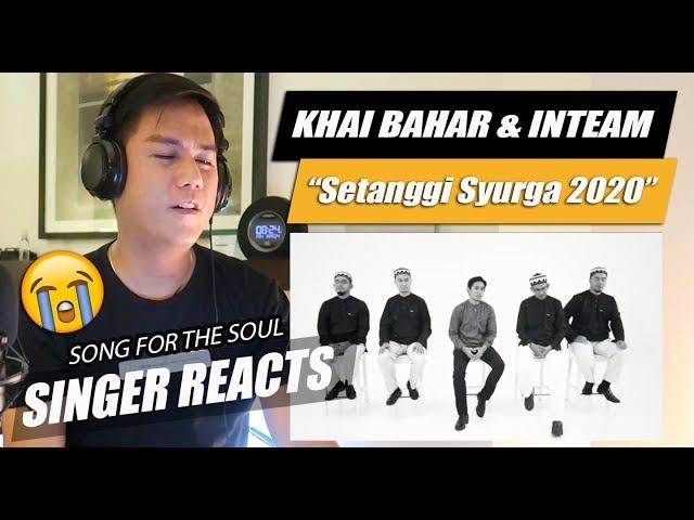 Setanggi Syurga 2020 - INTEAM & KHAI BAHAR | SINGER REACTION