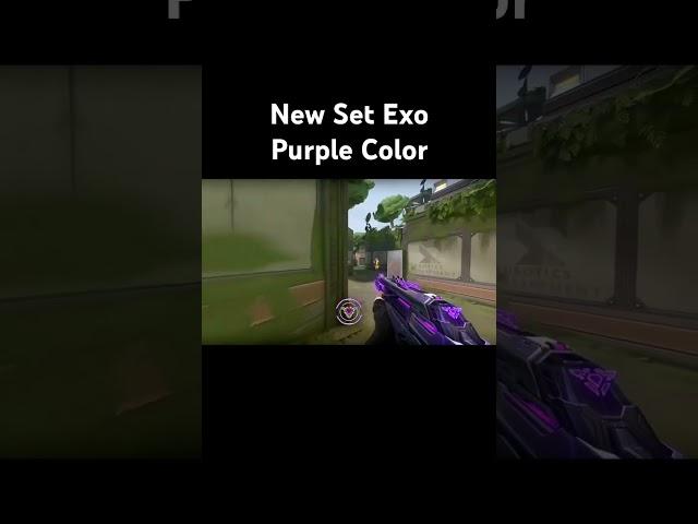 New Set Exo Purple Color #valorant #newset #exo #exoset #riotgames #fypシ゚ #fyp #trending #reels #ytb