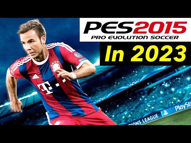 PLAYING PES 2015 AGAIN IN 2023… 