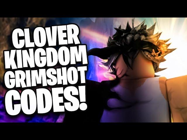 ROBLOX CLOVER KINGDOM GRIMSHOT CODES FOR FEBRUARY 2023  FREE REWARDS