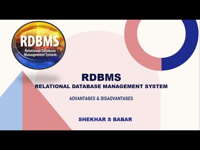 RDBMS - Advantages & Disadvantages [RDBMS | DBMS | Introduction]