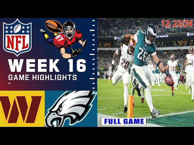 Commanders Vs. Eagles [WEEK 16] FULL -  Highlights NFL l Season 2024