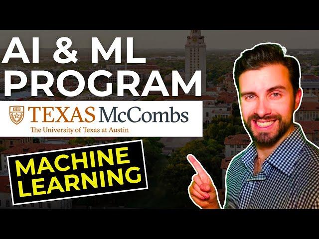 University of Texas AI & ML Program Review [Part #3] - Machine Learning