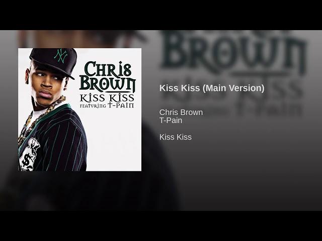 Kiss Kiss (Main Version)