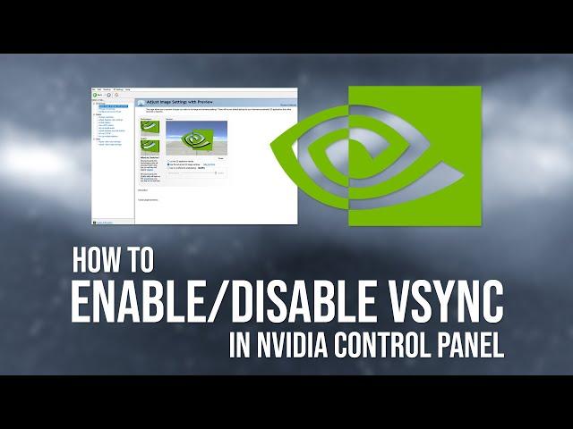 How to enable/disable Vsync in NVIDIA Control Panel