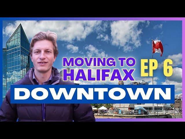 Moving to Halifax | Where to live (Downtown Halifax Neighbourhood Spotlight)