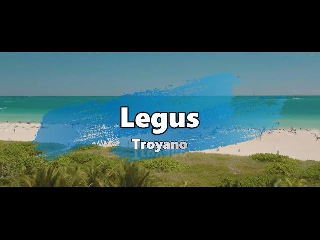 Legus - Troyano (Official Music Video)