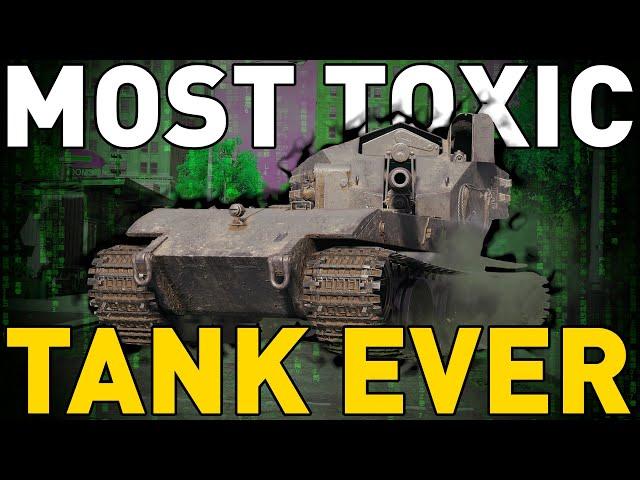 MOST TOXIC TANK EVER! World of Tanks