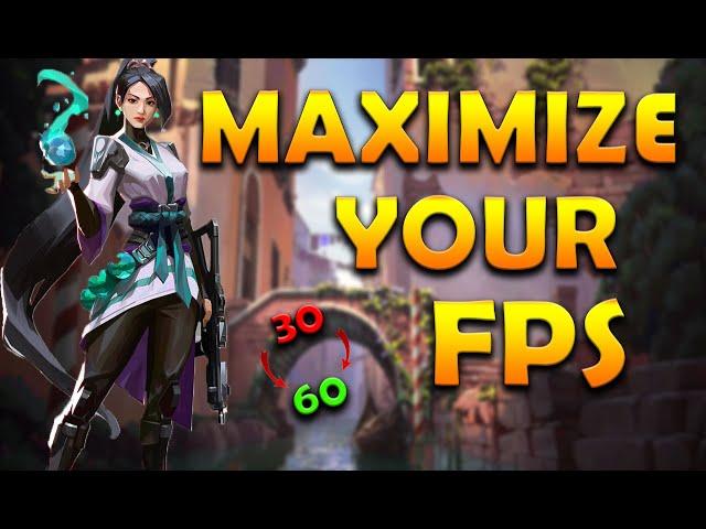 HOW TO MAXIMIZE YOUR FPS IN VALORANT  (FPS BOOST 2020)