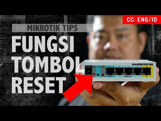 RESET BUTTON ON ROUTERBOARD - MIKROTIK TIPS [ENG SUB]