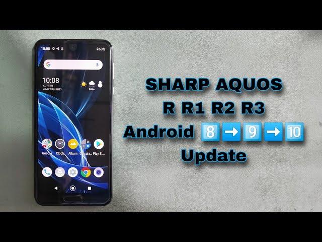 How To SHARP AQUOS R R1 R2 SHV42 Update Android Version 9 10 Easy Method