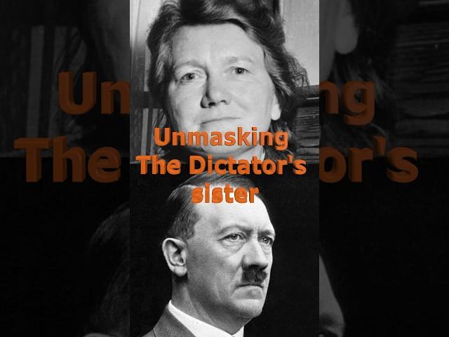 UNMASKING THE DICTATOR’S SISTER #hitler #sister #thexplorerz #shorts #viral #adolfhitler