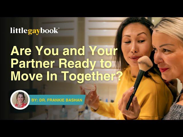 Are You and Your Partner Ready to Move In Together?