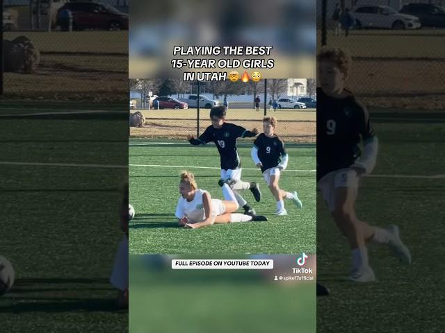 16-Year Old Girls vs 12-Year Old Boys  #spike17training #soccer #oscarolivas #utahreal #utahceltic
