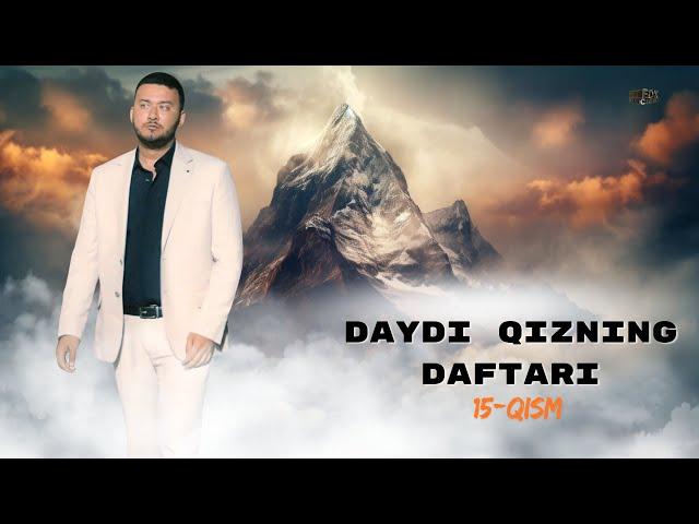 Daydi Qizning Daftari (milliy serial) 15-qism | Дайди Қизнинг Дафтари (миллий сериал) 15-қисм