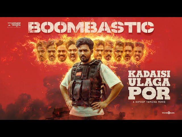 Boombastic | Kadaisi Ulaga Por | Hiphop Tamizha | Chinna Ponnu | Ken Royson | HHT Entertainment