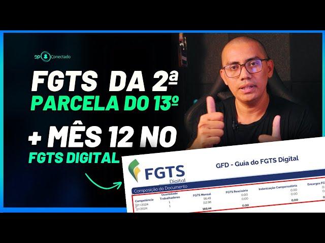 COMO EMITIR A GUIA DO FGTS DA 2ª PARCELA DO 13º + FGTS DO MÊS DEZEMBRO NO FGTS DIGITAL