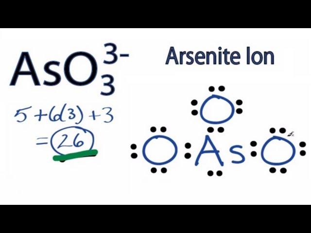 AsO3 3- Lewis Structure: How to Draw the Lewis Structure for AsO3 3-