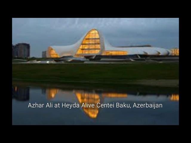 Azhar Ali at Heydar Alive Center In Baku, Azerbaijan