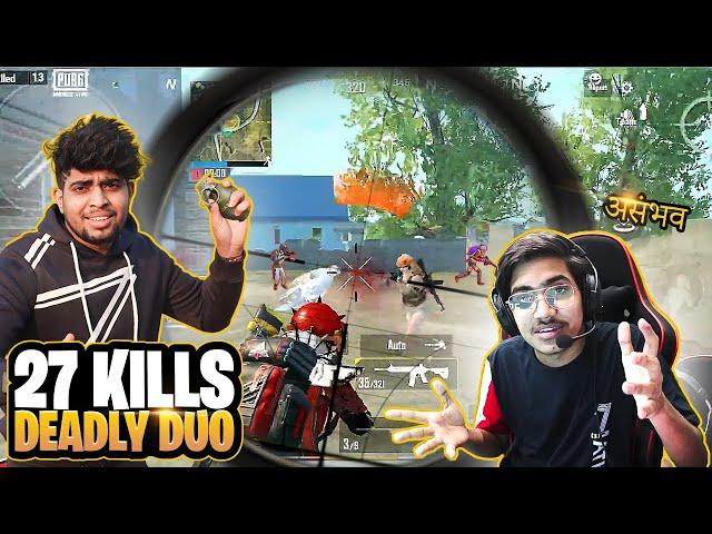 27 KILLS DEADLY DUO WITH @godpraveenyt1 | I PURPOSE CHAMPA AND YOU