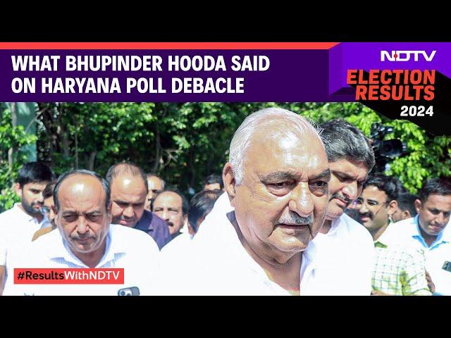 Haryana Election Result | What Bhupinder Hooda Said On Haryana Poll Debacle