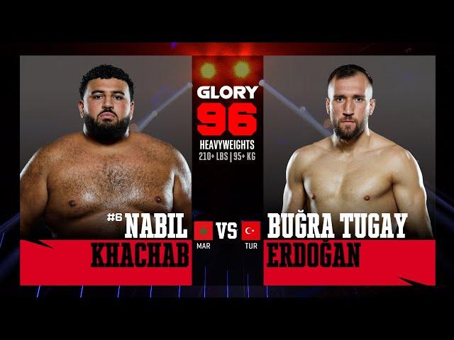 Nabil Khachab v Bugra Tugay Erdogan | GLORY 96