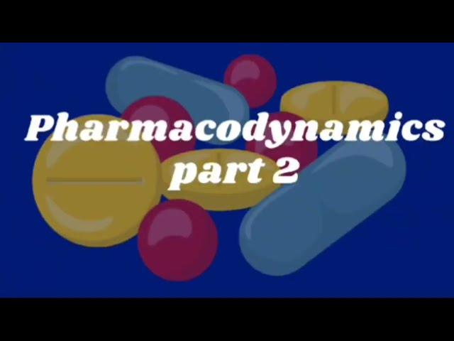 Pharmacodynamics: Synergisim and Antagonism