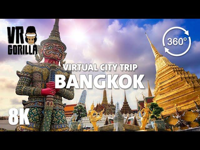 Bangkok, Thailand Guided Tour in 360 VR - Virtual City Trip - 8K 360 Video (short)