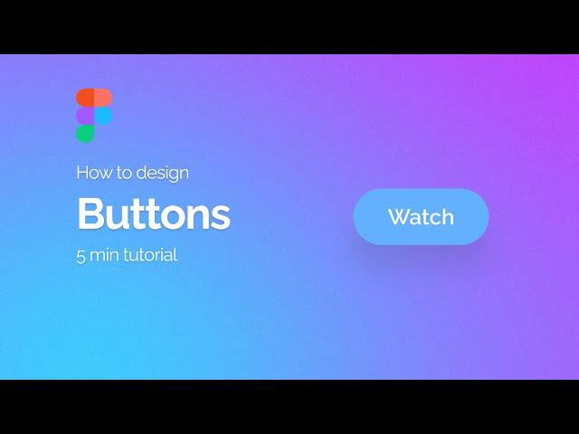 How to design buttons in Figma