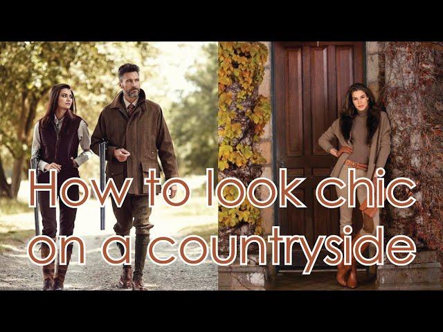 How to look chic on a countryside?