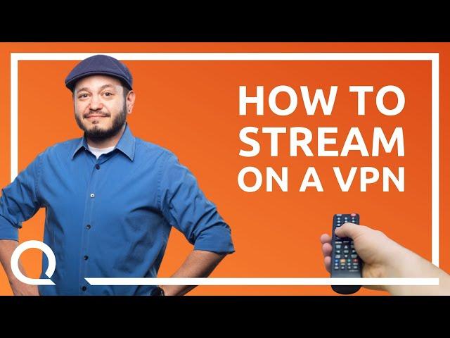 How to Stream In Other Regions With a VPN!