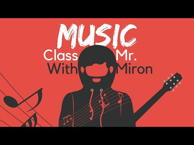 Music Class with Mr. Miron: Timbre 1