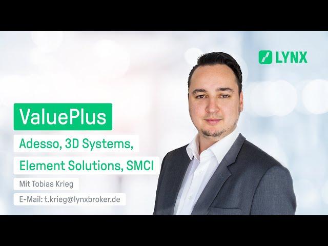 ValuePlus – ADN1, DDD, ESI, SMCI - Die besten Aktien aus Fundamental und Chartanalyse